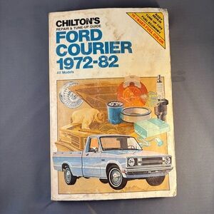 1972-82‎ Ford Courier Pickup Repair & Tune-Up Guide All Models Part No. 6983